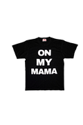 ON MY MAMA　Black